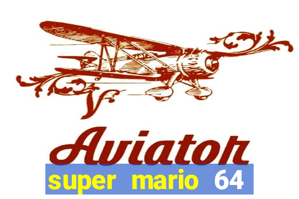 super mario 64 beta jogar